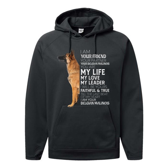 I Am Your Friend Your Partner Your Belgian Malinois Mom Dad Performance Fleece Hoodie