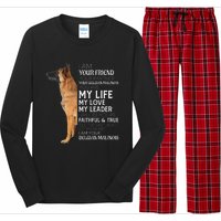 I Am Your Friend Your Partner Your Belgian Malinois Mom Dad Long Sleeve Pajama Set