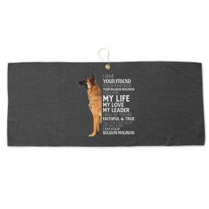 I Am Your Friend Your Partner Your Belgian Malinois Mom Dad Large Microfiber Waffle Golf Towel