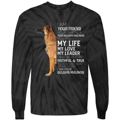 I Am Your Friend Your Partner Your Belgian Malinois Mom Dad Tie-Dye Long Sleeve Shirt