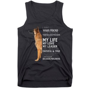 I Am Your Friend Your Partner Your Belgian Malinois Mom Dad Tank Top