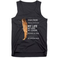 I Am Your Friend Your Partner Your Belgian Malinois Mom Dad Tank Top