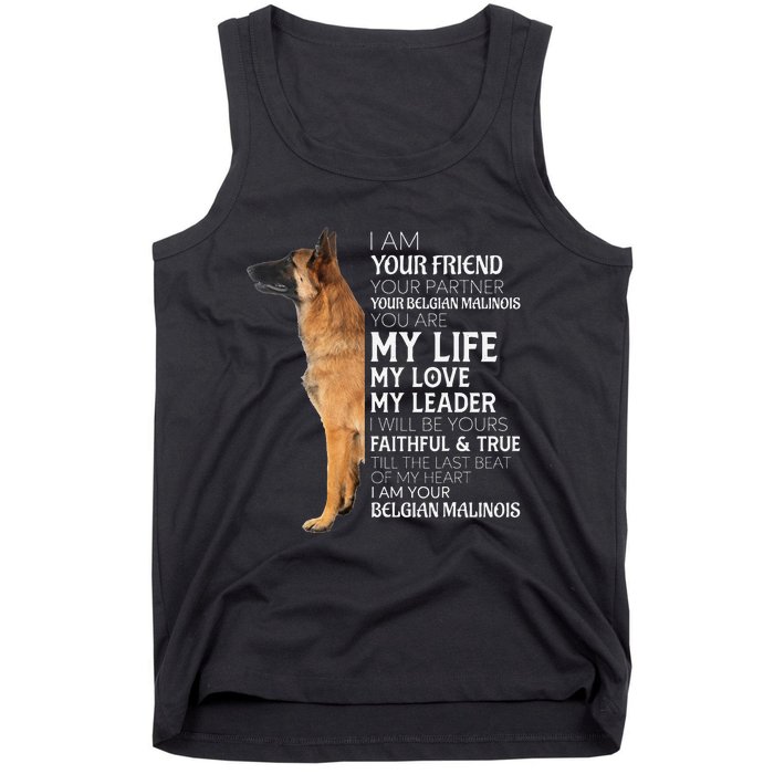 I Am Your Friend Your Partner Your Belgian Malinois Mom Dad Tank Top