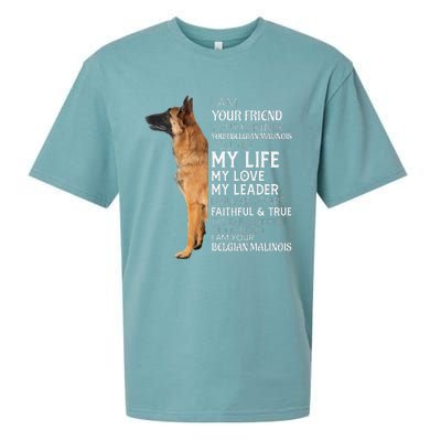 I Am Your Friend Your Partner Your Belgian Malinois Mom Dad Sueded Cloud Jersey T-Shirt