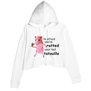 IM Afraid YouVe Ratted Your Last Tatouille Crop Fleece Hoodie