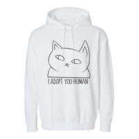 I Adopt You Human Garment-Dyed Fleece Hoodie