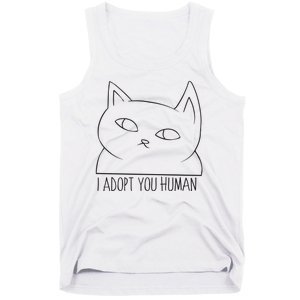 I Adopt You Human Tank Top