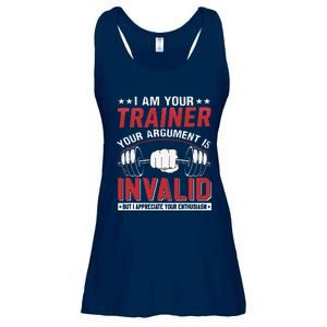 I Am Your Trainer Your Argument Is Invalid But I Appreciate Ladies Essential Flowy Tank