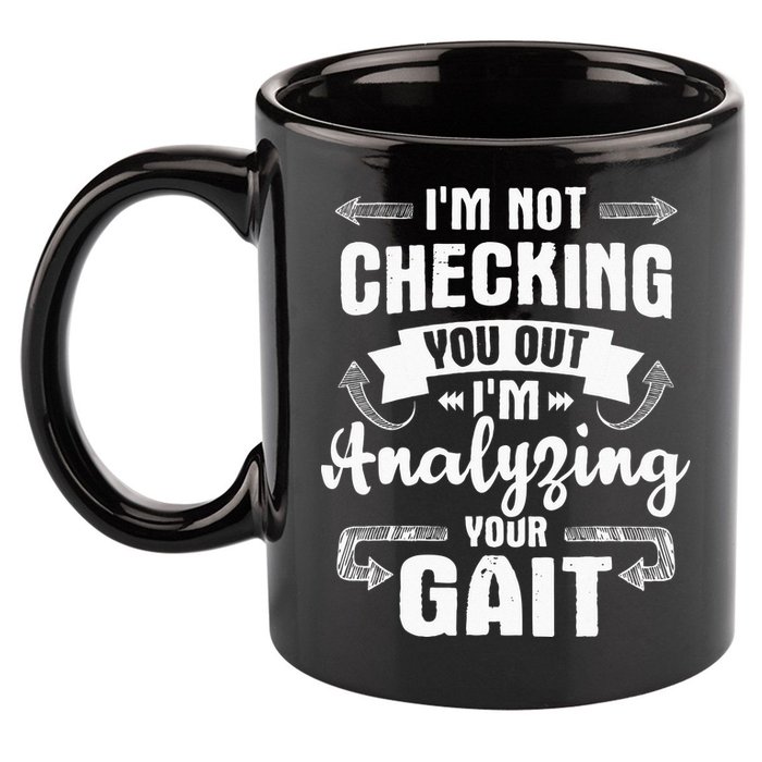 I'm Analyzing Your Gait Physical Therapy Therapist PT 11oz C Handle Ceramic Mug