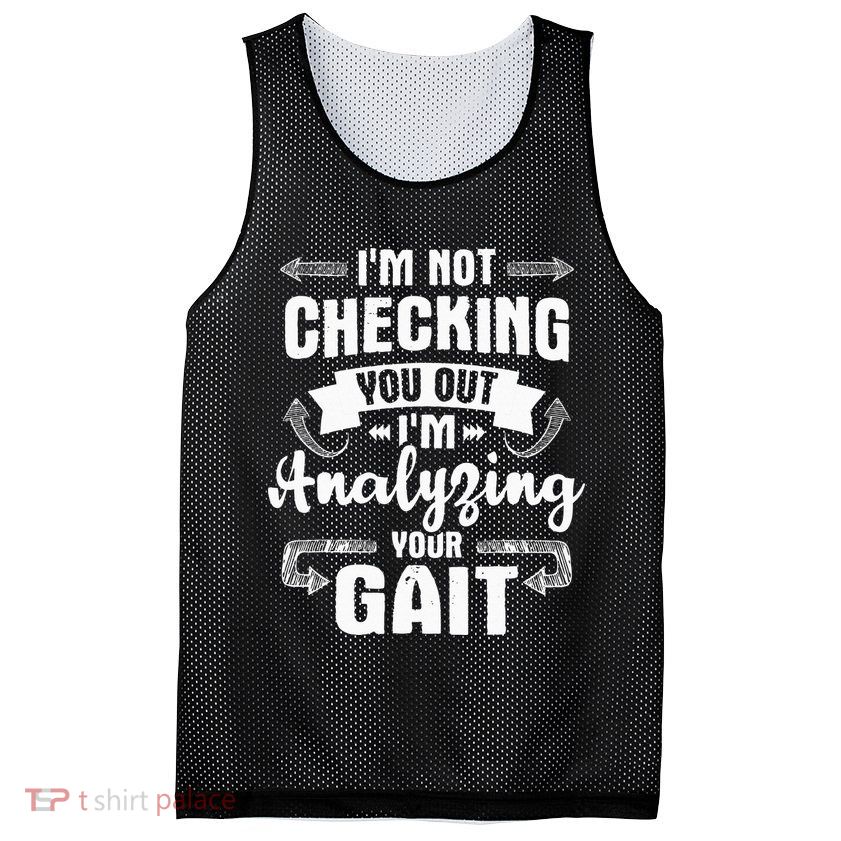 I'm Analyzing Your Gait Physical Therapy Therapist PT Mesh Reversible Basketball Jersey Tank