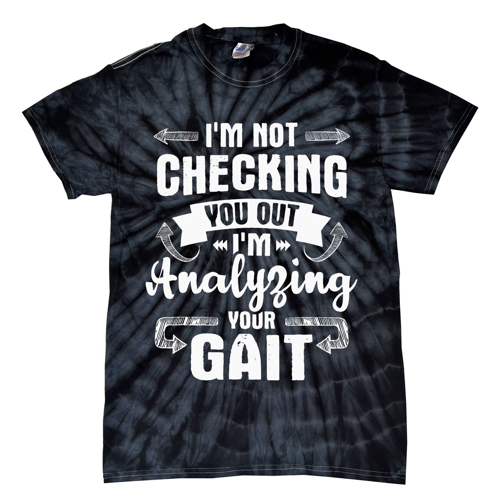 I'm Analyzing Your Gait Physical Therapy Therapist PT Tie-Dye T-Shirt