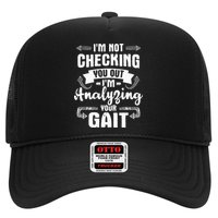 I'm Analyzing Your Gait Physical Therapy Therapist PT Trucker Hat