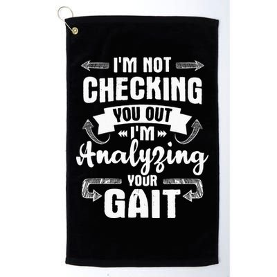 I'm Analyzing Your Gait Physical Therapy Therapist PT Golf Towel