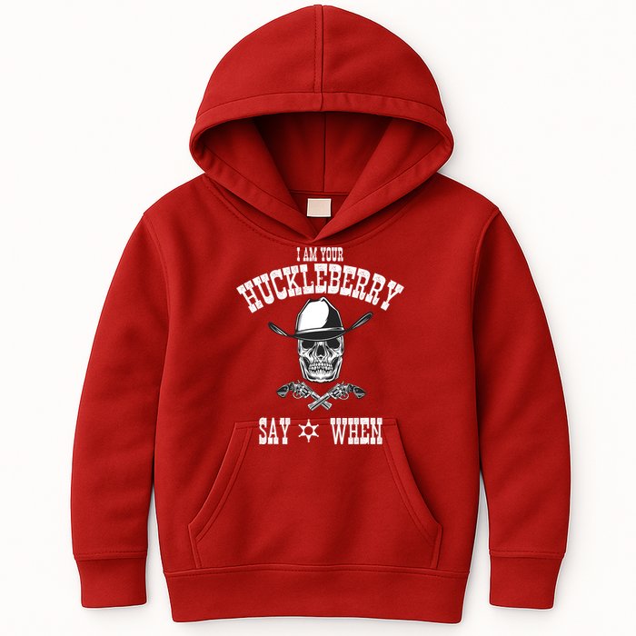 I Am Your Huckleberry | Say When Doc Holiday Fan Kids Hoodie