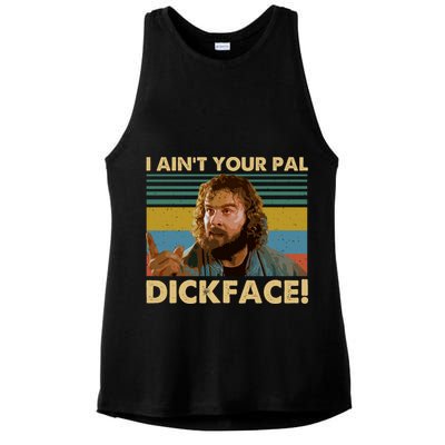 I AinT Your Pal Dickface Vintage Ladies PosiCharge Tri-Blend Wicking Tank