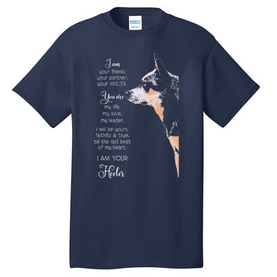 I Am Your Friend Your Partner Your Heeler Tall T-Shirt