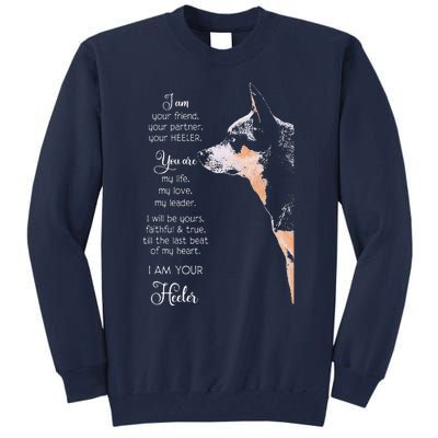 I Am Your Friend Your Partner Your Heeler Tall Sweatshirt