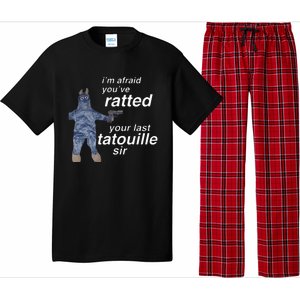 Im Afraid Youve Ratted Your Last Tatouille Sir Pajama Set