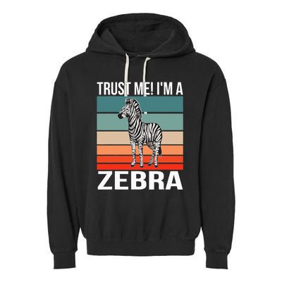 I'm a Zebra Halloween Safari Zoo Zebra Garment-Dyed Fleece Hoodie