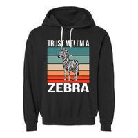 I'm a Zebra Halloween Safari Zoo Zebra Garment-Dyed Fleece Hoodie