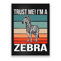 I'm a Zebra Halloween Safari Zoo Zebra Poster