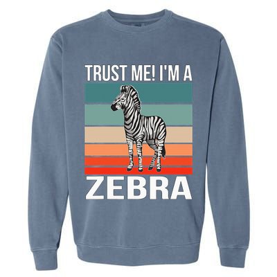 I'm a Zebra Halloween Safari Zoo Zebra Garment-Dyed Sweatshirt