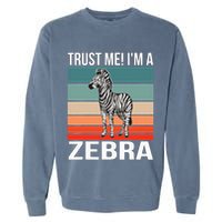 I'm a Zebra Halloween Safari Zoo Zebra Garment-Dyed Sweatshirt