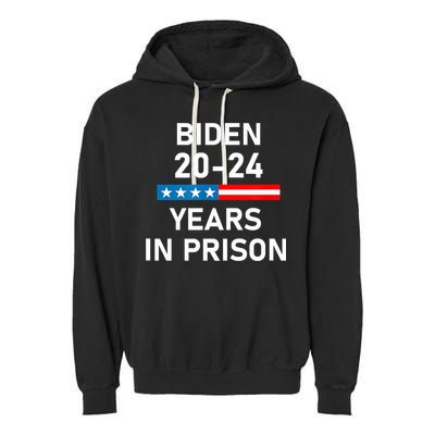 Impeach Biden 2024 Years In Prison Garment-Dyed Fleece Hoodie