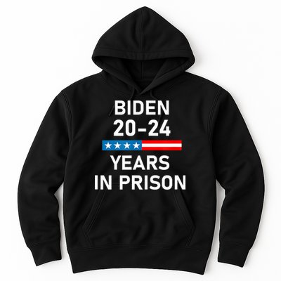 Impeach Biden 2024 Years In Prison Hoodie