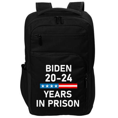 Impeach Biden 2024 Years In Prison Impact Tech Backpack
