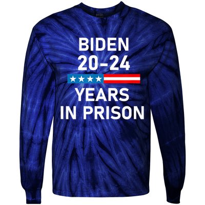 Impeach Biden 2024 Years In Prison Tie-Dye Long Sleeve Shirt