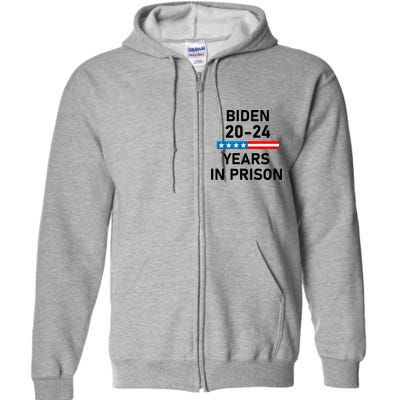 Impeach Biden 2024 Years In Prison Full Zip Hoodie