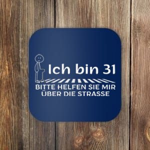 Ich Bin 31 Bitte Helfen Sie Mir üBer Die Strasse Coaster