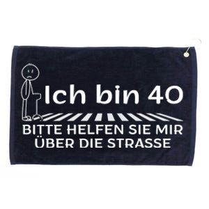 Ich Bin 40 Bitte Helfen Sie Mir üBer Die Strasse Grommeted Golf Towel