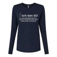 Ich Bin 50 Bitte Helfen Sie Mir üBer Die Strasse Womens Cotton Relaxed Long Sleeve T-Shirt