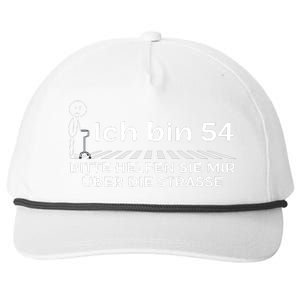 Ich Bin 54 Bitte Helfen Sie Mir üBer StraßE 54th Birthday Snapback Five-Panel Rope Hat