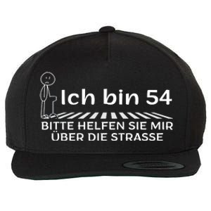 Ich Bin 54 Bitte Helfen Sie Mir üBer StraßE 54th Birthday Wool Snapback Cap