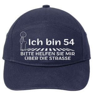 Ich Bin 54 Bitte Helfen Sie Mir üBer StraßE 54th Birthday 7-Panel Snapback Hat