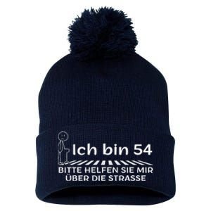 Ich Bin 54 Bitte Helfen Sie Mir üBer StraßE 54th Birthday Pom Pom 12in Knit Beanie