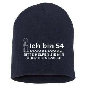 Ich Bin 54 Bitte Helfen Sie Mir üBer StraßE 54th Birthday Short Acrylic Beanie