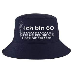 Ich Bin 60 Bitte Help Mir Die Strasse 60th Birthday Cool Comfort Performance Bucket Hat