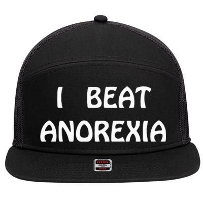 I Beat Anorexia 7 Panel Mesh Trucker Snapback Hat