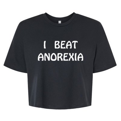 I Beat Anorexia Bella+Canvas Jersey Crop Tee