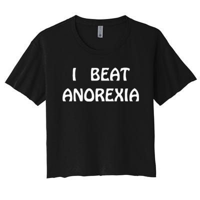 I Beat Anorexia Women's Crop Top Tee