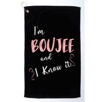 IM Boujee And I Know It Golf Towel