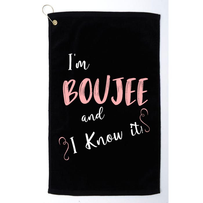 IM Boujee And I Know It Golf Towel