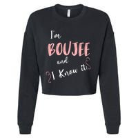 IM Boujee And I Know It Cropped Pullover Crew