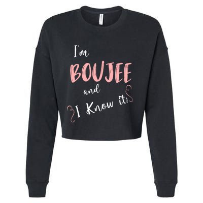 IM Boujee And I Know It Cropped Pullover Crew