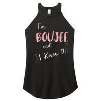 IM Boujee And I Know It Women's Perfect Tri Rocker Tank