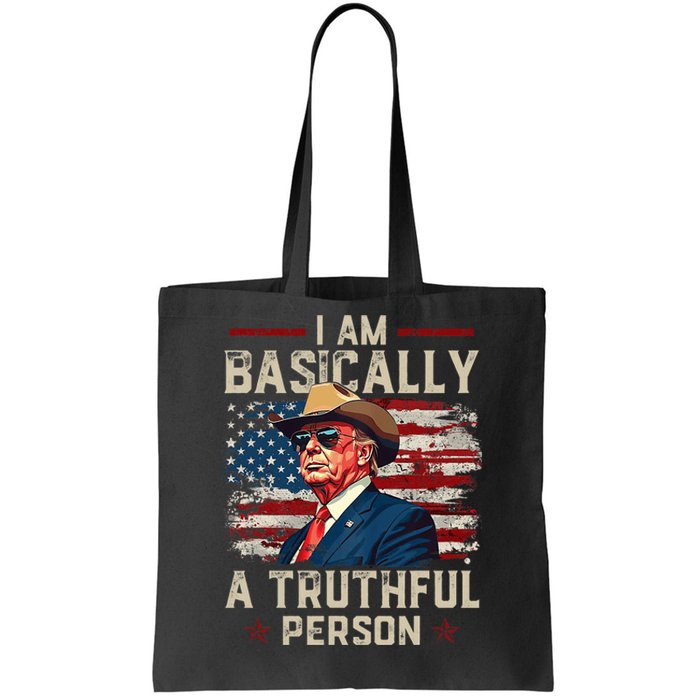 IM Basically A Truthful Person Us Flag Trump Vance 2024 Tote Bag